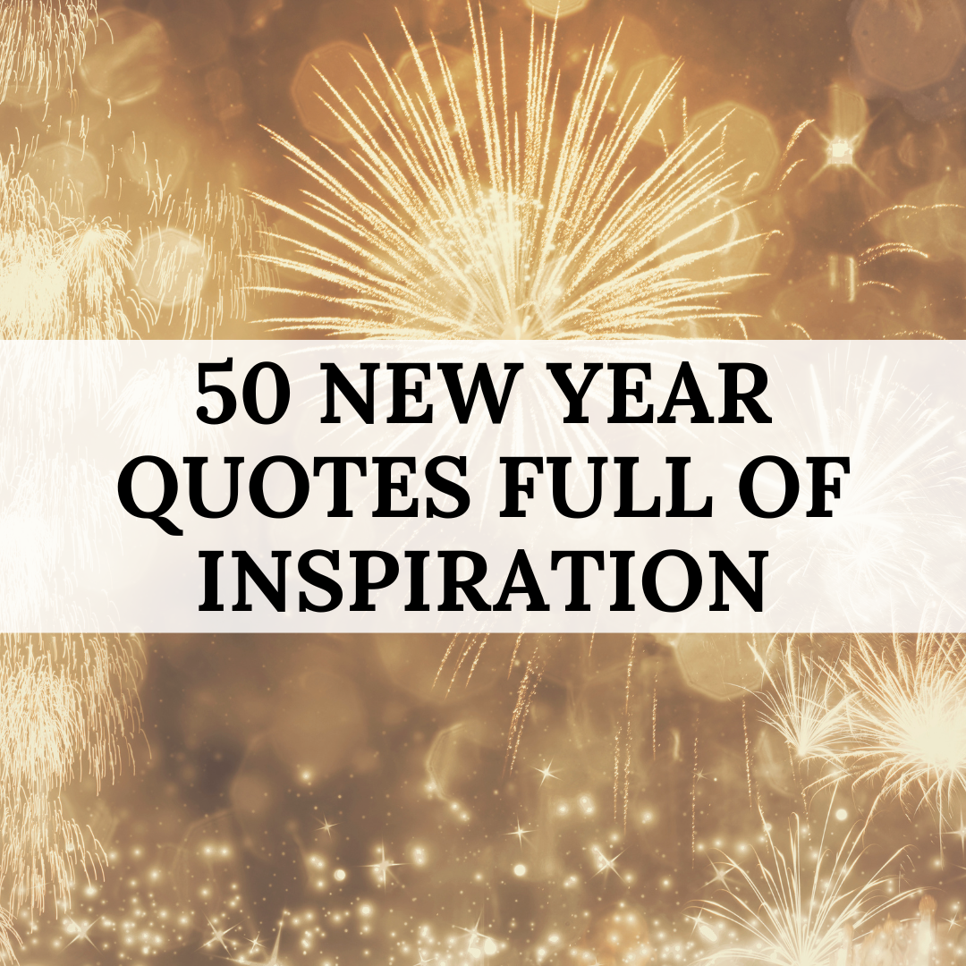 50 New Year Quotes Full of Inspiration for 2024 - Balanced with Babies